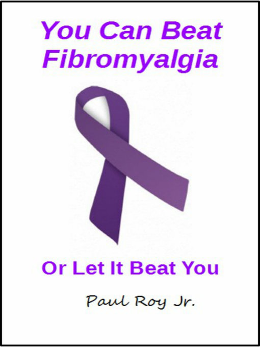 Cover image for You Can Beat Fibromyalgia Or Let it Beat You